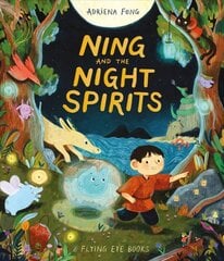 Ning and the Night Spirits kaina ir informacija | Knygos mažiesiems | pigu.lt