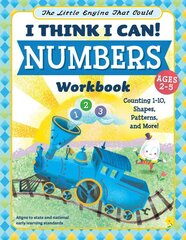 Little Engine That Could: I Think I Can! Numbers Workbook: Counting 1-10, Shapes, Patterns, and More! цена и информация | Книги для самых маленьких | pigu.lt
