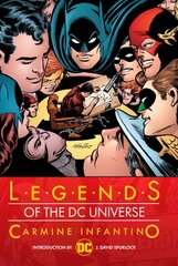 Legends of the DC Universe: Carmine Infantino: HC - Hardcover цена и информация | Фантастика, фэнтези | pigu.lt
