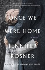 Once We Were Home: A Novel kaina ir informacija | Fantastinės, mistinės knygos | pigu.lt