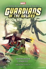 Guardians of the Galaxy - Annihilation: Conquest цена и информация | Фантастика, фэнтези | pigu.lt