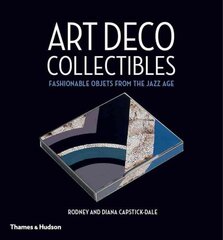 Art Deco Collectibles: Fashionable Objets from the Jazz Age kaina ir informacija | Knygos apie meną | pigu.lt