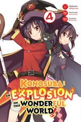 Konosuba: An Explosion on This Wonderful World!, Vol.4 kaina ir informacija | Fantastinės, mistinės knygos | pigu.lt