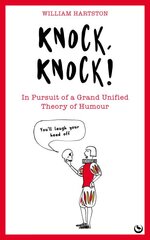 Knock, Knock: In Pursuit of a Grand Unified Theory of Humour 0th New edition kaina ir informacija | Fantastinės, mistinės knygos | pigu.lt