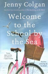 Welcome to the School by the Sea: The First School by the Sea Novel цена и информация | Фантастика, фэнтези | pigu.lt