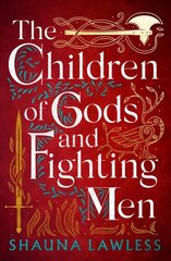 Children of Gods and Fighting Men kaina ir informacija | Fantastinės, mistinės knygos | pigu.lt