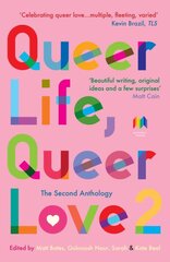 Queer Life, Queer Love: The Second Anthology kaina ir informacija | Fantastinės, mistinės knygos | pigu.lt