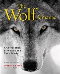 Wolf Almanac: A Celebration of Wolves and Their World 3rd Edition цена и информация | Книги о питании и здоровом образе жизни | pigu.lt