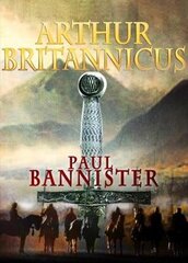 Arthur Britannicus цена и информация | Фантастика, фэнтези | pigu.lt