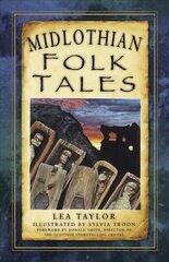 Midlothian Folk Tales цена и информация | Фантастика, фэнтези | pigu.lt