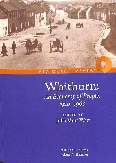 Whithorn: An Economy of People, 1920-1960 цена и информация | Socialinių mokslų knygos | pigu.lt