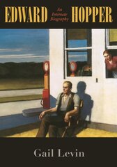 Edward Hopper: An Intimate Biography kaina ir informacija | Knygos apie meną | pigu.lt