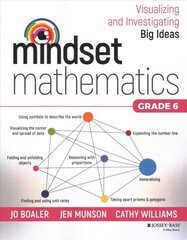 Mindset Mathematics: Visualizing and Investigating Big Ideas, Grade 6 kaina ir informacija | Socialinių mokslų knygos | pigu.lt