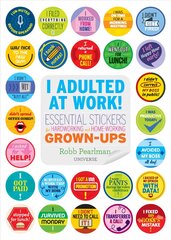 I Adulted at Work!: Essential Stickers for Hardworking kaina ir informacija | Fantastinės, mistinės knygos | pigu.lt