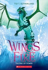 Talons of Power (Wings of Fire #9) цена и информация | Книги для подростков и молодежи | pigu.lt