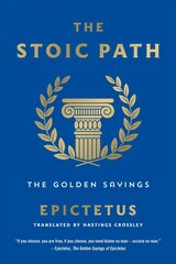 Stoic Path: The Golden Sayings kaina ir informacija | Saviugdos knygos | pigu.lt