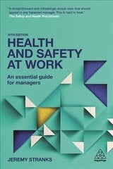 Health and Safety at Work: An Essential Guide for Managers 10th Revised edition kaina ir informacija | Ekonomikos knygos | pigu.lt