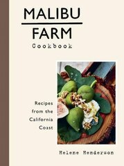 Malibu Farm Cookbook: Recipes from the California Coast цена и информация | Книги рецептов | pigu.lt