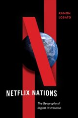 Netflix Nations: The Geography of Digital Distribution kaina ir informacija | Ekonomikos knygos | pigu.lt