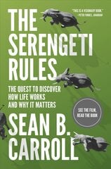 Serengeti Rules: The Quest to Discover How Life Works and Why It Matters - With a new Q&A with the author Revised edition kaina ir informacija | Ekonomikos knygos | pigu.lt
