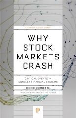 Why Stock Markets Crash: Critical Events in Complex Financial Systems Revised edition kaina ir informacija | Ekonomikos knygos | pigu.lt
