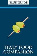 Italy Food Companion: Phrasebook & Miscellany 3rd edition kaina ir informacija | Kelionių vadovai, aprašymai | pigu.lt