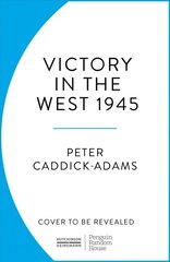 1945: Victory in the West kaina ir informacija | Istorinės knygos | pigu.lt