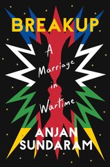 Breakup: A Marriage in Wartime kaina ir informacija | Socialinių mokslų knygos | pigu.lt