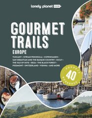 Lonely Planet Gourmet Trails of Europe цена и информация | Путеводители, путешествия | pigu.lt