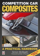 Competition Car Composites: a Practical Handbook: A Practical Handbook 2nd Revised edition kaina ir informacija | Knygos apie sveiką gyvenseną ir mitybą | pigu.lt