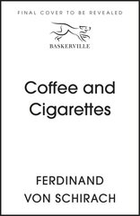 Coffee and Cigarettes: Scenes from a Writer's Life цена и информация | Фантастика, фэнтези | pigu.lt