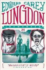 Lungdon (Iremonger 3): from the author of The Times Book of the Year Little kaina ir informacija | Knygos paaugliams ir jaunimui | pigu.lt