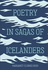 Poetry in Sagas of Icelanders kaina ir informacija | Istorinės knygos | pigu.lt