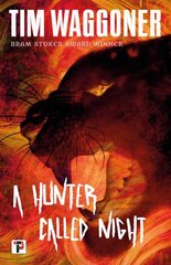 Hunter Called Night New edition kaina ir informacija | Fantastinės, mistinės knygos | pigu.lt