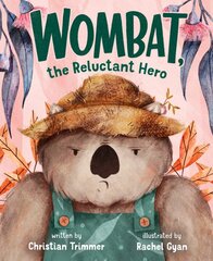 Wombat, the Reluctant Hero цена и информация | Книги для подростков  | pigu.lt