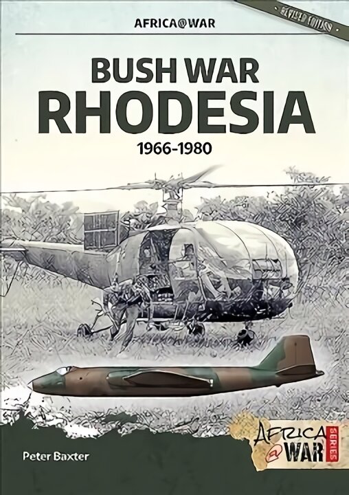 Bush War Rhodesia: 1966-1980 kaina ir informacija | Istorinės knygos | pigu.lt