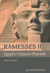 Ramesses II, Egypt's Ultimate Pharaoh kaina ir informacija | Istorinės knygos | pigu.lt