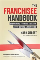 Franchisee Handbook: Everything You Need to Know About Buying a Franchise kaina ir informacija | Ekonomikos knygos | pigu.lt