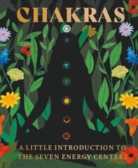 Chakras: A Little Introduction to the Seven Energy Centers kaina ir informacija | Saviugdos knygos | pigu.lt