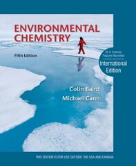 Environmental Chemistry: International Edition 5th ed. 2012 kaina ir informacija | Socialinių mokslų knygos | pigu.lt