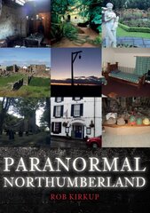 Paranormal Northumberland цена и информация | Самоучители | pigu.lt