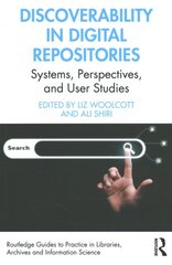 Discoverability in Digital Repositories: Systems, Perspectives, and User Studies kaina ir informacija | Ekonomikos knygos | pigu.lt