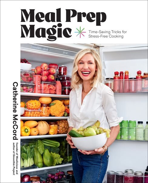Meal Prep Magic: Time-Saving Tricks for Stress-Free Cooking, A Weelicious Cookbook kaina ir informacija | Receptų knygos | pigu.lt