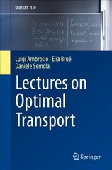 Lectures on Optimal Transport 1st ed. 2021 цена и информация | Книги по экономике | pigu.lt