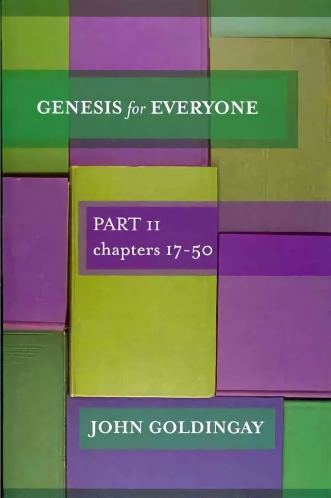 Genesis for Everyone: Part 2 Chapters 17-50 kaina ir informacija | Dvasinės knygos | pigu.lt