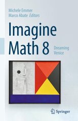 Imagine Math 8: Dreaming Venice 1st ed. 2022 kaina ir informacija | Ekonomikos knygos | pigu.lt
