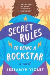 Secret Rules to Being a Rockstar kaina ir informacija | Knygos paaugliams ir jaunimui | pigu.lt