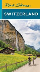 Rick Steves Switzerland (Eleventh Edition) kaina ir informacija | Kelionių vadovai, aprašymai | pigu.lt