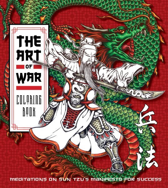 Art of War Coloring Book: Meditations on Sun Tzu's Manifesto for Success kaina ir informacija | Knygos apie sveiką gyvenseną ir mitybą | pigu.lt