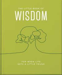 Little Book of Wisdom: For when life gets a little tough Updated kaina ir informacija | Saviugdos knygos | pigu.lt